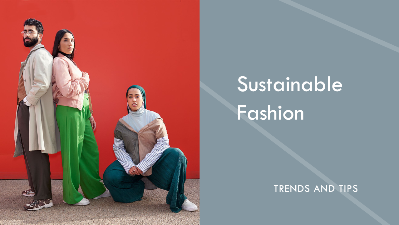 Sustainable Fashion